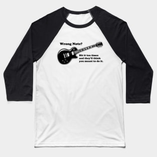 No Wrong Notes! Baseball T-Shirt